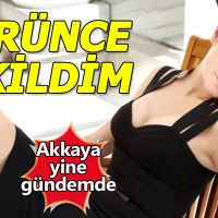 Deniz Akkaya gündemden düşmüyor