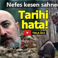 Diriliş Ertuğrul'daki sahnede tarihi hata!