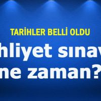 Ehliyet sınavı ne zaman yapılacak Tarihler açıklandı mı?