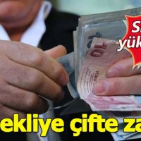 Emekliye çifte zam müjdesi!