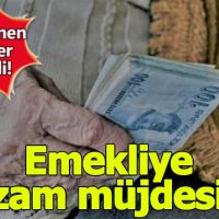 Emekliye ne kadar zam yapıldı - Emekli maaşına kaç para zam var