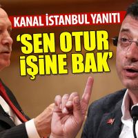 Erdoğan'dan İmamoğlu'na Kanal İstanbul yanıtı