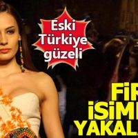 Eski Türkiye güzeli, firari kaynana ve kayın pederini yakalattı