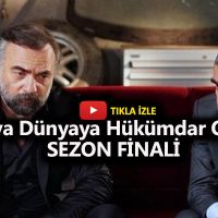 Eşkıya Dünyaya Hükümdar Olmaz 139. bölüm sezon finali izle | ATV canlı izle