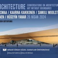 Finlandiyalı Mimar ve Sanatçılar Art & Architecture Panelinde Buluşuyor 