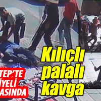 Gaziantep'te iki Suriyeli arasında kılıç, pala ve bıçaklı kavga