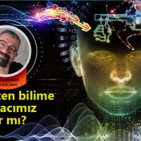 Gerçekten bilime ihtiyacımız var mı?