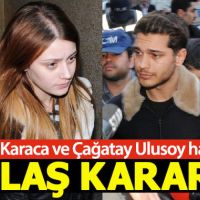 Gizem Karaca ve Çağatay Ulusoy hakkında flaş karar!