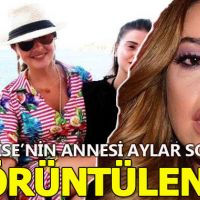 Hadise'nin annesi aylar sonra ilk kez görüntülendi! (Gülnihal Açıkgöz Kimdir?)