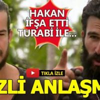 Hakan, Turabi ile aralarında yaptıkları gizli anlaşmayı anlattı!