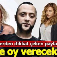 Hangi ünlü kime oy verecek?