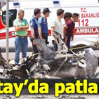 Hatay otomobil patladı!
