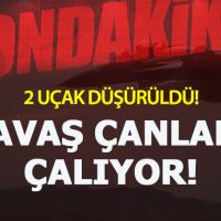 Hindistan ve Pakistan arasında savaş rüzgarları:2 uçak düşürüldü