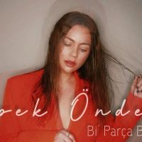 İpek Önder'den içimizi ısıtacak bir şarkı “Bİ' PARÇA BEN”