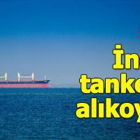 İran, İngiltere'nin petrol tankerini alıkoydu