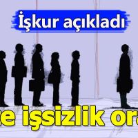 İşkur kayıtlı işsiz sayısını açıkladı