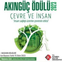 İstanbul Kültür Üniversitesi Akıngüç Ödülü 2023'ün Teması: “Çevre ve İnsan” 