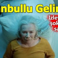 İstanbullu Gelin dizisinde Esma'nın herkesi şok eden isteği