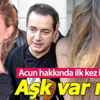 Itır Esen, Acun Ilıcalı hakkında ilk kez konuştu