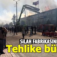 Konya'da silah fabrikasında yangın çıktı