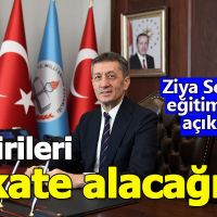 MEB bakanı Ziya Selçuk'tan yeni eğitim modeliyle ilgili açıklama geldi