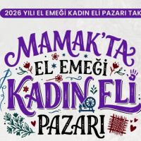 Mamak'ta Anneler Günü'ne Özel “El Emeği Kadın Eli Pazarı” Kuruluyor