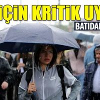 Meteoroloji'den sağanak yağmur uyarısı