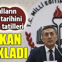Okullar ne zaman açılacak, ara tatiller ne zaman? Bakan Selçuk açıkladı!
