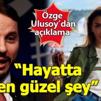 Özge Ulusoy, Berat Albayrak'la ilişki iddiasına yanıt verdi