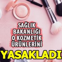 Sağlık Bakanlığı 10 kozmetik ürününü yasakladı