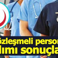 Sağlık Bakanlığı sözleşmeli personel tercih yerleştirme sonuçları 2018
