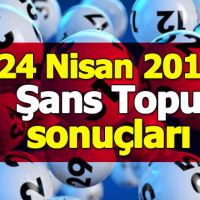 Şans Topu sonuçları 24 Nisan 2019 | bugünkü şans topu sonuçları | şans topu neticeleri MPİ