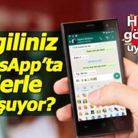Chatwatch nedir ne işe yarar nasıl indirilir - Sevgilinizin WhatsApp'ta kimle konuştuğunu gösteren uygulama