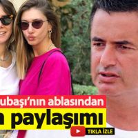 Şeyma Subaşı'nın ablasından Acun Ilıcalı paylaşımı