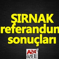 Şırnak ilçe referandum sonuçları evet mi hayır mı çıktı YSK