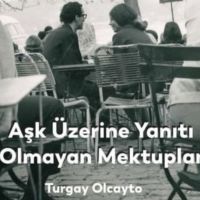 TGC Önceki Başkanı Turgay Olcayto'nun “Aşk Üzerine Yanıtı Olmayan Mektuplar” kitabı çıktı