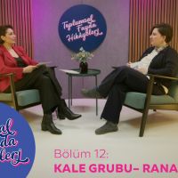 Toplumsal Fayda Hikâyeleri'nin bu haftaki konuğu Kale Grubu oldu