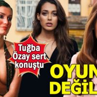 Tuğba Özay'dan Hande Erçel ve Dilan Çiçek Deniz'i kızdıracak sözler