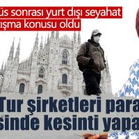 Korona iptallerinde tatil parası geri alınabilir mi?
