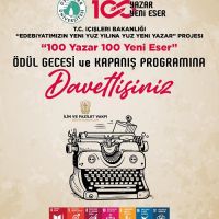 Türk Edebiyatının Yeni Yüzyılına Güçlü Katkı: 100 Yazar 100 Yeni Eser”Projesi Ödül Gecesi