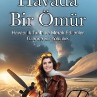 Türk Kadını Havacılıkta Dünyanın İlk 5'inde