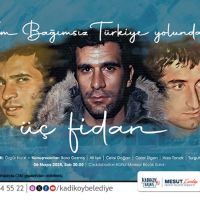 ÜÇ FİDAN KADIKÖY'DE ANILACAK