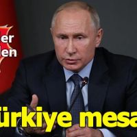 Vladimir Putin'den Türkiye mesajı