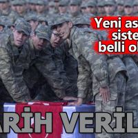 Yeni askerlik sistemi için tarih verildi