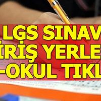 LGS sınav giriş yeri sorgulama e-okul giriş - LGS ne zaman hangi tarihte yapılacak?