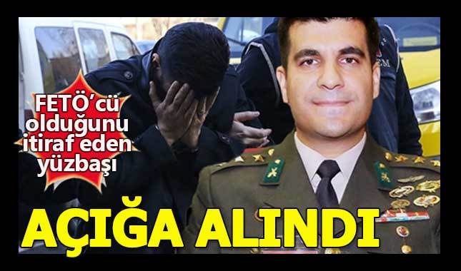 FETÖ'cü olduğunu itiraf eden yüzbaşı açığa alındı