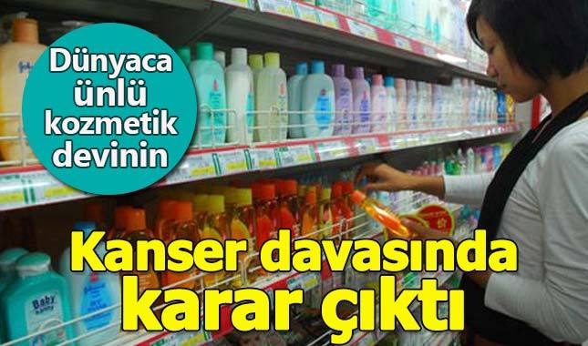 Kozmetik devinin 'kanser' davasında karar açıklandı