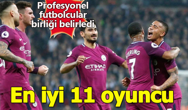  Premier Lig'in en iyi 11 oyuncusu belli oldu