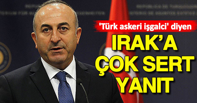  'Türk askeri işgalci' diyen Irak'a yanıt