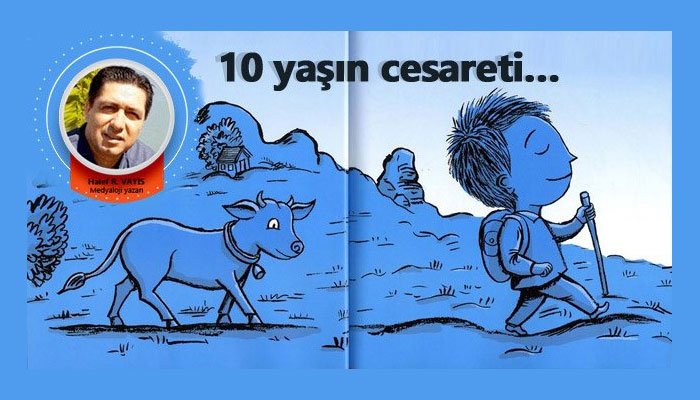 10 yaşın cesareti…